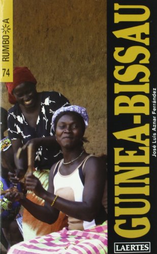 Imagen de archivo de GUINEA-BISSAU (Rumbo a.) a la venta por KALAMO LIBROS, S.L.