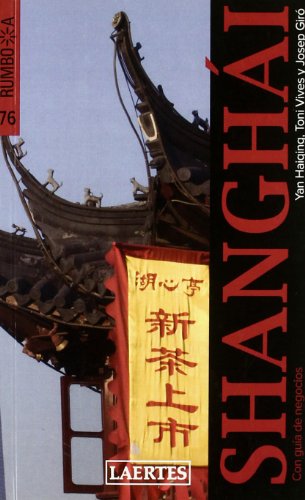 Imagen de archivo de SHANGHAI (Rumbo a.) a la venta por KALAMO LIBROS, S.L.