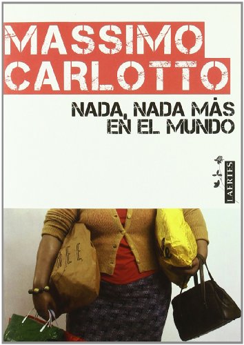 Stock image for Nada, nada ms en el mundo: Monlogo para un crimen for sale by Ammareal