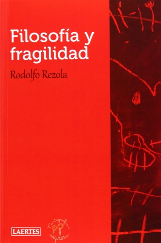 Imagen de archivo de FILOSOFA Y FRAGILIDAD a la venta por Librerias Prometeo y Proteo