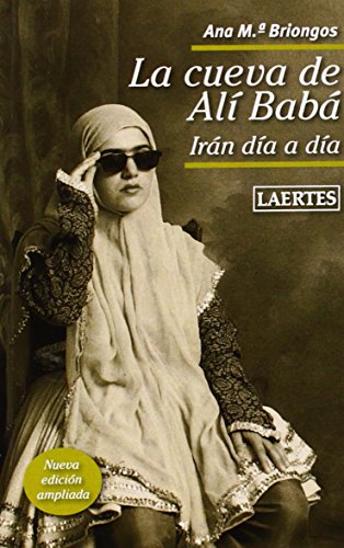 Imagen de archivo de LA CUEVA DE AL BAB: IRN DA A DA a la venta por KALAMO LIBROS, S.L.