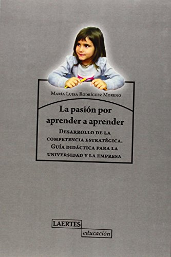 LA PASIÓN DE APRENDER A APRENDER