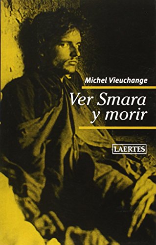 Beispielbild fr VER SMARA Y MORIR zum Verkauf von KALAMO LIBROS, S.L.