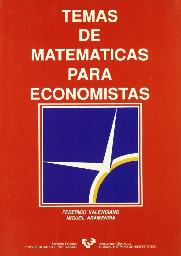 TEMAS DE MATEMATICAS PARA ECONOMISTAS