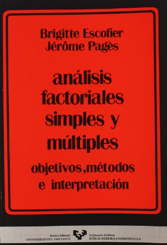 Análisis factoriales simples y múltiples