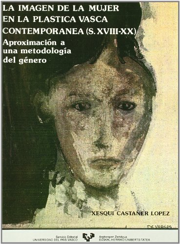Stock image for La imagen de la mujer en la plstica vasca contempornea for sale by Hilando Libros