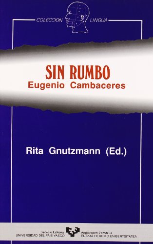 Stock image for Sin rumbo. Eugenio Cambaceres for sale by Hilando Libros