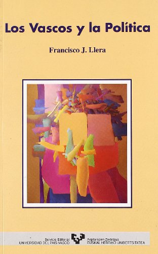 Beispielbild fr Los vascos y la poltica zum Verkauf von AG Library