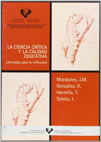 Imagen de archivo de La ciencia crítica y la calidad educativa: jornadas para la reflexión a la venta por AG Library