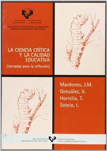 9788475858326: La ciencia crítica y la calidad educativa (Spanish Edition)