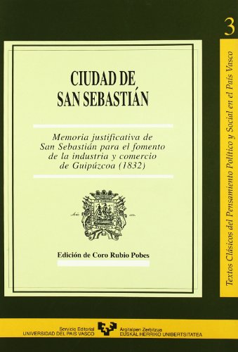 Stock image for Ciudad de San Sebastin. Memoria justificativa de San Sebastin para el fomento for sale by Hilando Libros