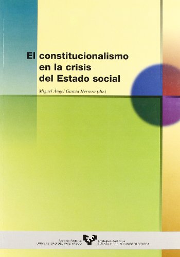 Beispielbild fr El constitucionalismo en la crisis del estado social zum Verkauf von Hilando Libros