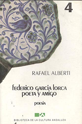 Beispielbild fr FEDERICO GARCA LORCA POETA Y AMIGO. POESA. ALBERTI,Rafael. zum Verkauf von VANLIBER
