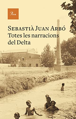 9788475889535: Totes les narracions del Delta (A TOT VENT, Band 765)