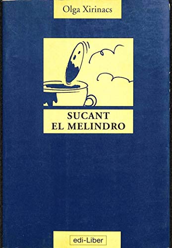 Beispielbild fr Sucant el Melindro . zum Verkauf von Hamelyn