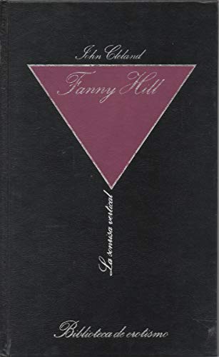 Stock image for Fanny Hill Memorias De Una Cortesana for sale by Almacen de los Libros Olvidados