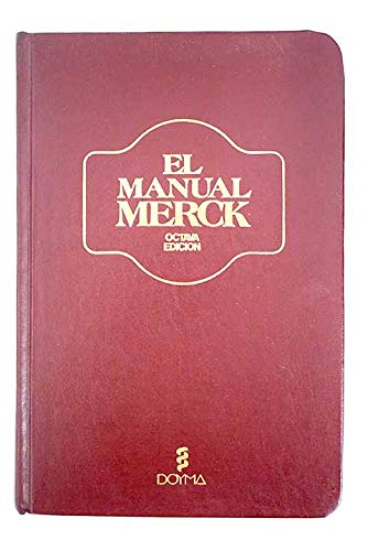 El Manual Merck De Diagnostico Y Terapeutica/Spanish (9788475922638) by Berkow, Robert