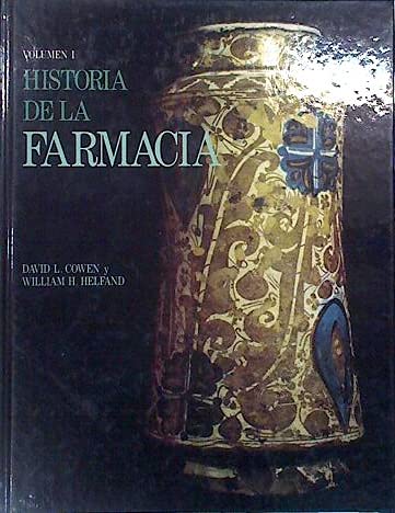 Stock image for Historia de la Farmacia. Volumen II for sale by LibroUsado GRAN VA