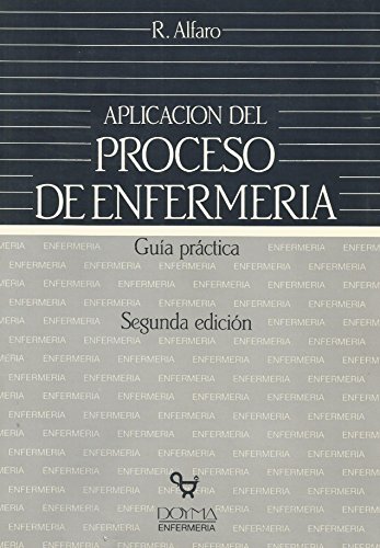 Imagen de archivo de Aplicacion del proceso de enfermeria a la venta por Iridium_Books