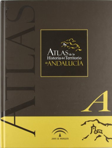 Imagen de archivo de Atlas de la historia del territorio de Andaluc¦a a la venta por Iridium_Books