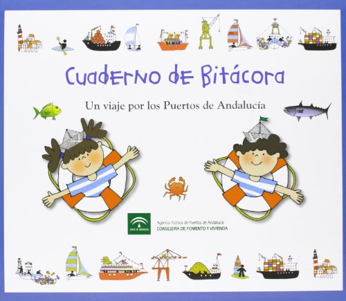Stock image for Cuaderno de bitcora. Un viaje por los puertos andaluces for sale by Iridium_Books