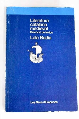 Imagen de archivo de Literatura Catalana Medieval.: Selecci de Textos a la venta por Hamelyn
