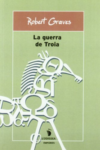 Stock image for La guerra de Troia (L'ODISSEA) for sale by medimops