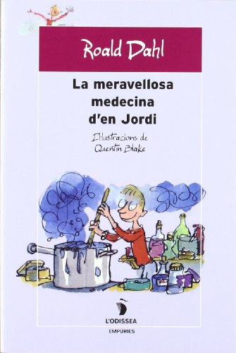 Beispielbild fr La meravellosa medicina d'en Jordi (L'ODISSEA) zum Verkauf von medimops