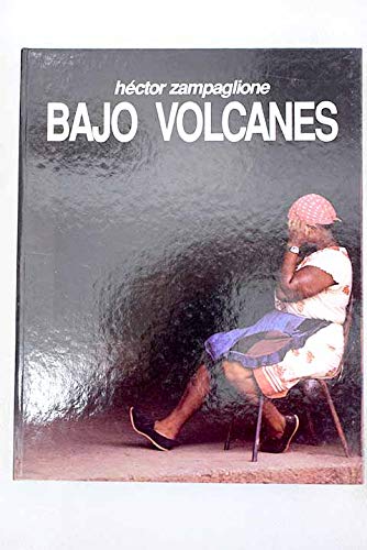 Imagen de archivo de Bajo Volcanes a la venta por HISPANO ALEMANA Libros, lengua y cultura