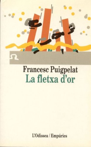 Stock image for La fletxa d'or (L'ODISSEA) for sale by medimops