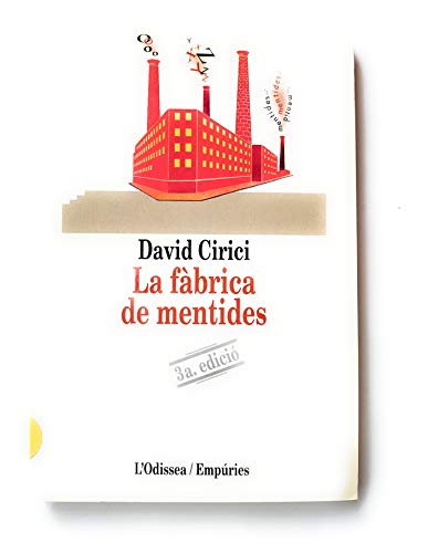 Imagen de archivo de La fbrica de mentides (L'ODISSEA) a la venta por medimops