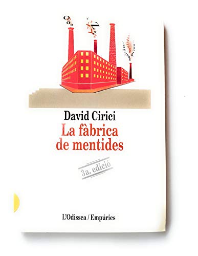 Stock image for La fbrica de mentides (L'ODISSEA) for sale by medimops