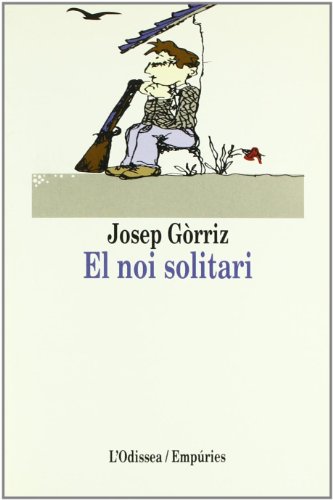 Stock image for El noi solitari for sale by Iridium_Books