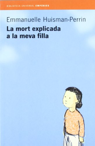 Beispielbild fr LA MORT EXPLICADA A LA MEVA FILLA zum Verkauf von La Casa de los Libros