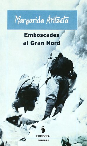 Beispielbild fr Emboscades al Gran Nord (L'ODISSEA) zum Verkauf von medimops