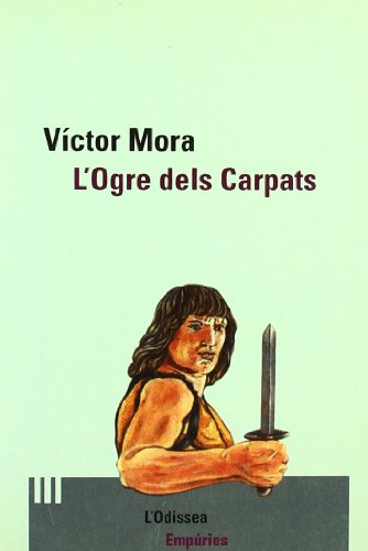 Imagen de archivo de L'ogre dels Carpats cor d'acer II (L'ODISSEA) a la venta por medimops