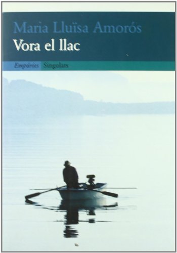 Beispielbild fr Vora el llac (LLIBRES SINGULARS) zum Verkauf von medimops