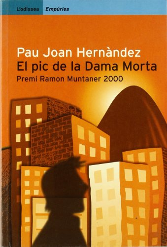 Beispielbild fr El pic de la dama morta (L'ODISSEA) zum Verkauf von medimops