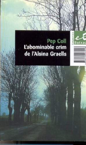 Stock image for L'abominable crim de l'Alsina Graells (BUTXACA) for sale by medimops