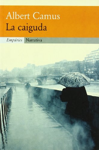 Stock image for La Caiguda (empuries Narrativa) for sale by RecicLibros