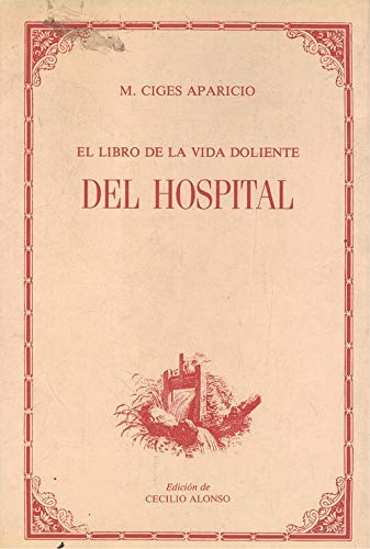 9788475990194: Del hospital: El libro de la vida doliente (Literatura y crtica)