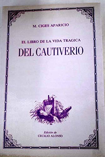 Beispielbild fr Del cautiverio (Literatura y cri?tica) (Spanish Edition) zum Verkauf von Iridium_Books