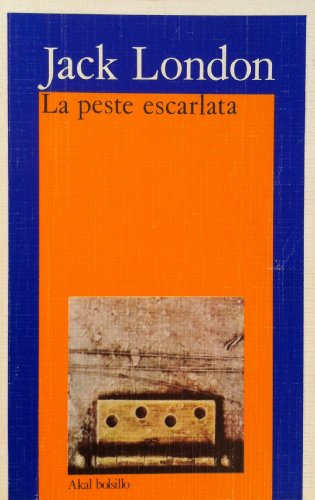 9788476000298: La peste escarlata.: 142 (Bolsillo)