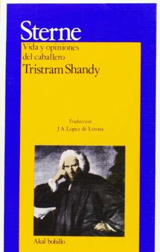 9788476000366: Vida y opiniones del caballero Tristam Shandy (Akal Bolsillo) (Spanish Edition)