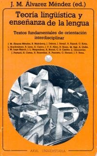 Imagen de archivo de Teora lingstica y enseanza de la lengua (Universitaria) (Spanish Edition) a la venta por PIGNATELLI