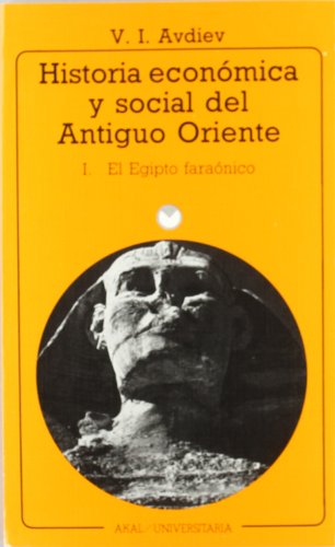 Stock image for Historia econmica y social del Antiguo Oriente I. El Egipto faranica for sale by Libro Usado BM