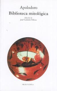 Beispielbild fr Biblioteca mitolgica (Clasica) (Spanish Edition) zum Verkauf von PIGNATELLI