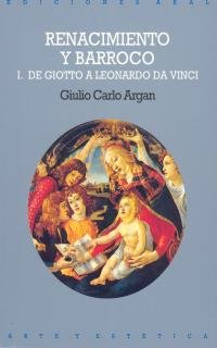 Imagen de archivo de El arte italiano de Giotto a Leonardo da Vinci (Arte y esttica, Band 10) a la venta por medimops