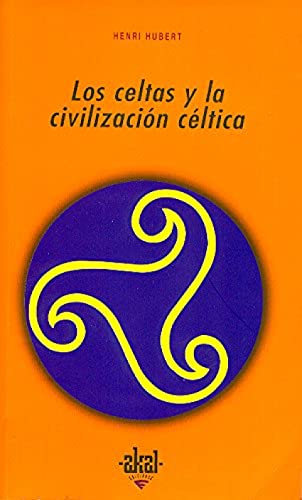 9788476002865: Los celtas y la civilizacion celtica / The Celts and Celtic Civilization