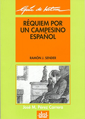 Beispielbild fr GUIA DE LECTURA: REQUIEM POR UN CAMPESINO ESPAOL zum Verkauf von KALAMO LIBROS, S.L.